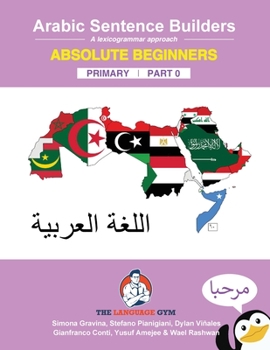 Paperback Arabic Primary Sentence Builders - Absolute Beginners: Arabic Sentence Builders - Primary [Arabic] Book