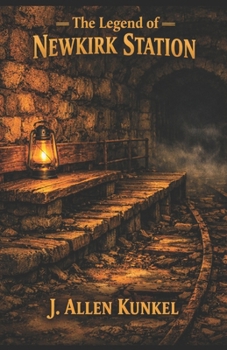 The Legend of Newkirk Station