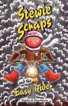 Paperback Stewie Scraps and the Easy Rider Book