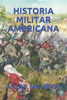 Paperback Historia Militar Americana [Spanish] Book