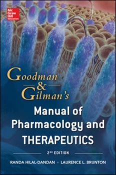 Paperback Goodman and Gilman's Manual of Pharmacology and Therapeutics Book