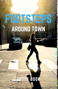 Hardcover footsteps around the town Book