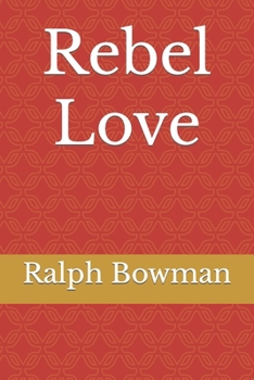 Paperback Rebel Love Book