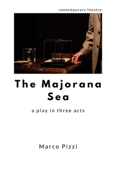 Paperback The Majorana Sea: a play in three acts Book