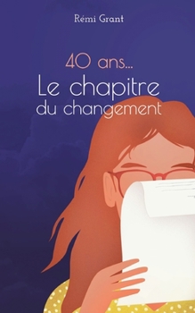 Paperback 40 ans, le chapitre du changement [French] Book