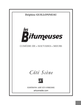 Paperback Les bitumeuses [French] Book