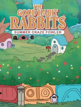 Hardcover The Good Habit Rabbits Book