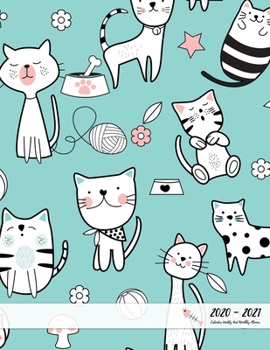 2020-2021 Calendar Weekly And Monthly Planner: Two Year 24 Month Jan 2020 - Dec 2021 Planner W/ To Do List Academic Schedule Agenda Logbook Or Student ... Weekly Monthly Calendar Planners W/ Holidays)