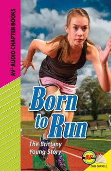 Hardcover Born to Run: The Brittany Young Story Book