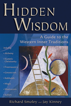 Paperback Hidden Wisdom: A Guide to the Western Inner Traditions Book