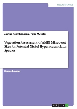 Paperback Vegetation Assessment of AMRI Mined-out Sites for Potential Nickel Hyperaccumulator Species Book