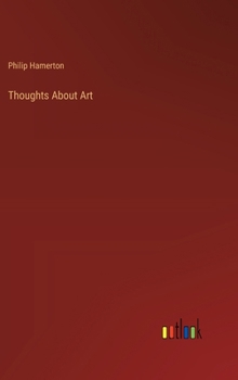 Hardcover Thoughts About Art Book