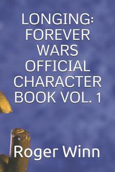 Paperback Longing: Forever Wars Official Character Book Vol. 1 Book