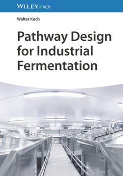 Hardcover Pathway Design for Industrial Fermentation Book