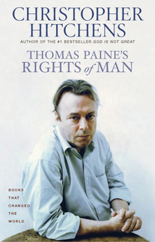 Thomas Paine's Rights of Man - Book  of the Books That Changed the World