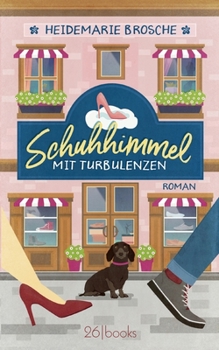 Paperback Schuhhimmel mit Turbulenzen [German] Book