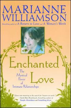 Paperback Enchanted Love: The Mystical Power of Intimate Relationships Book