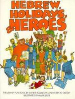 Paperback Hebrew, Holidays, & Heroes: The Jewish Fun Book