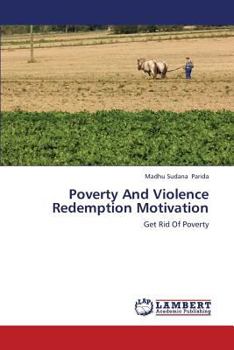 Paperback Poverty and Violence Redemption Motivation Book