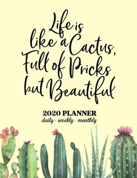 2020 Planner: 2020 Weekly & Monthly Planner for January 2020 - December 2020 + To Do List Section, Includes Important Dates, Birthday, Goals + Notes ... 2020, Cactus Planner 2020, Cute Planner 2020