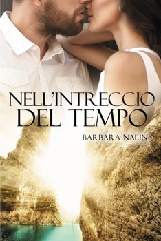 Paperback Nell'Intreccio del Tempo [Italian] Book