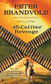 Mass Market Paperback .45-Caliber Revenge Book