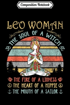 Composition Notebook: Leo Woman The Soul Of A Witch Vintage Yoga Birthday Gift  Journal/Notebook Blank Lined Ruled 6x9 100 Pages