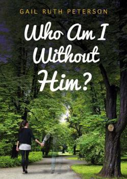 Paperback Who Am I Without Him? Book