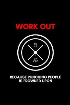 Paperback Work Out: because punching people is frowned upon Book