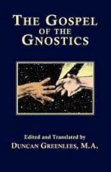 Paperback The Gospel of The Gnostics Book