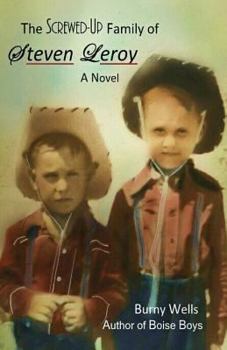 Paperback The Screwed-up Family of Steven Leroy Book