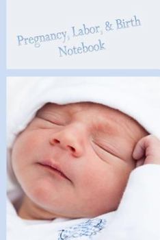 Paperback Pregnancy, Labor, & Birth Wide Ruled Notebook #5 Book