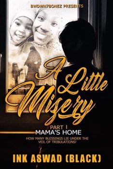 Paperback A Little Mizery: Mama's Home Book