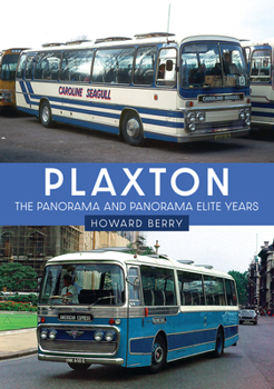 Paperback Plaxton: The Panorama and Panorama Elite Years Book
