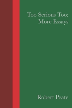 Paperback Too Serious Too: More Essays Book