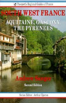 Paperback South West France: Aquitaine, Gascony, the Pyrenees Book