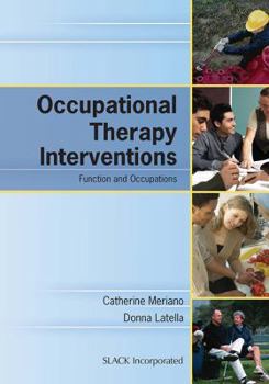 Paperback Occupational Therapy Interventions: Function and Occupations Book