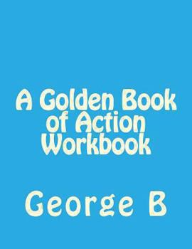 Paperback A Golden Book of Action Workbook Book