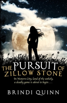 The Pursuit of Zillow Stone - Book #2 of the Ongoing Pursuit