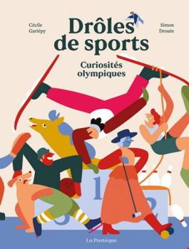 Hardcover Drôles de sports: Curiosités olympiques [French] Book