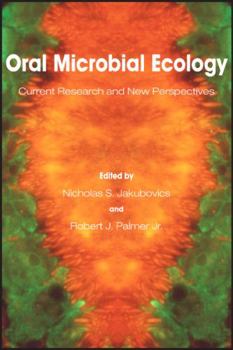 Hardcover Oral Microbial Ecology: Current Research and New Perspectives Book