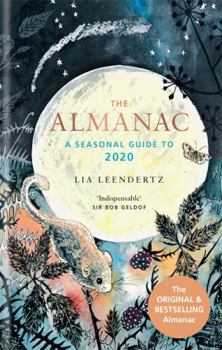 Hardcover The Almanac 2020: A Seasonal Guide to 2020 Book