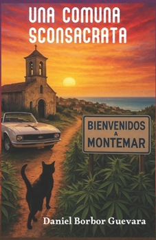 Una comuna sconsacrata