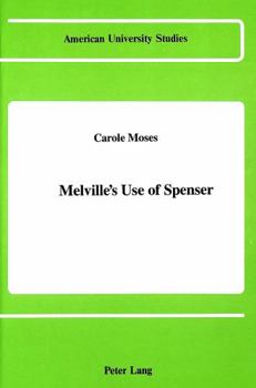 Hardcover Melville's Use of Spenser Book
