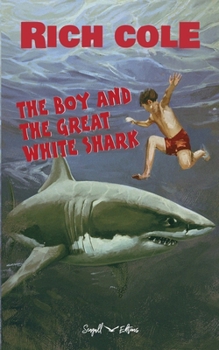 Paperback The Boy and the Great White Shark Book