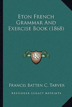 Eton French Grammar And Exercise Book