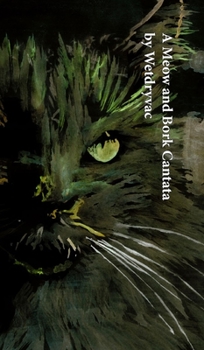 Hardcover A Meow and Bork Cantata Book