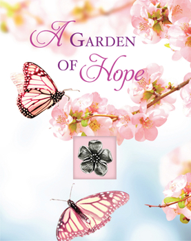 Hardcover A Garden of Hope (Deluxe Prayer Book) Book