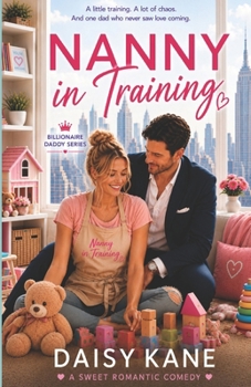 Nanny in Training: Billionaire Daddy