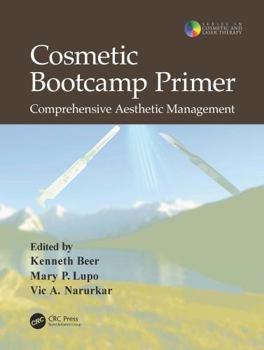 Hardcover Cosmetic Bootcamp Primer: Comprehensive Aesthetic Management [With DVD] Book